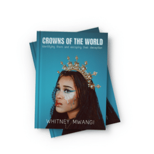 CROWNS OF THE WORLD – Identifying them & escaping their deception